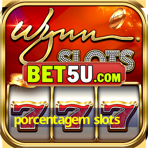 porcentagem slots